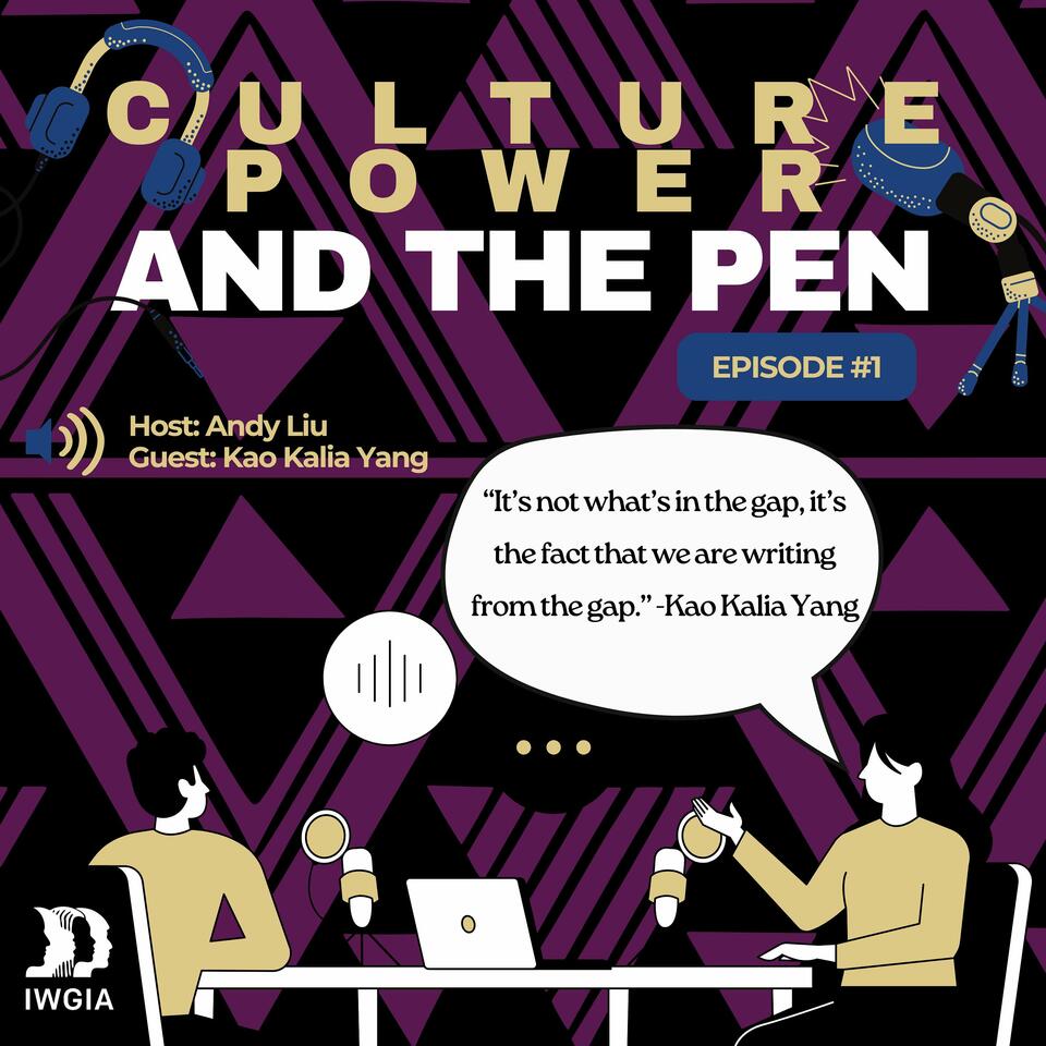 Culture, Power, and the Pen