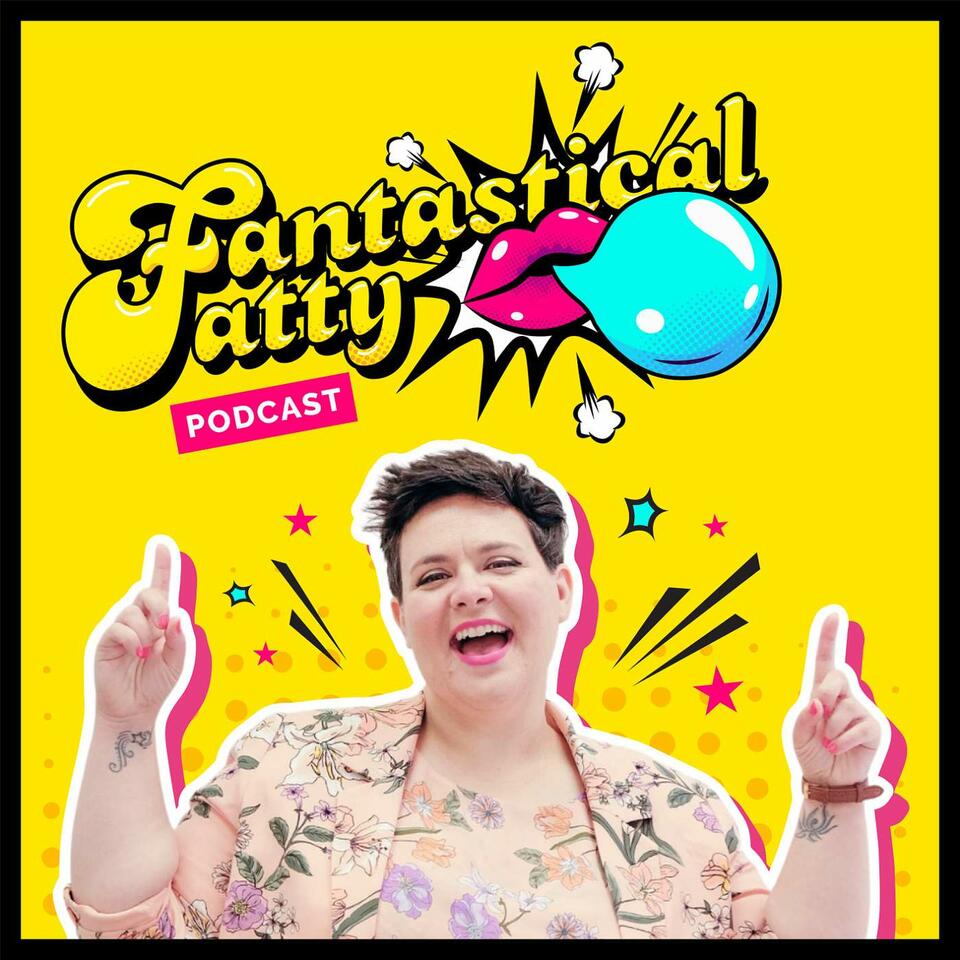 Fantastical Fatty Podcast
