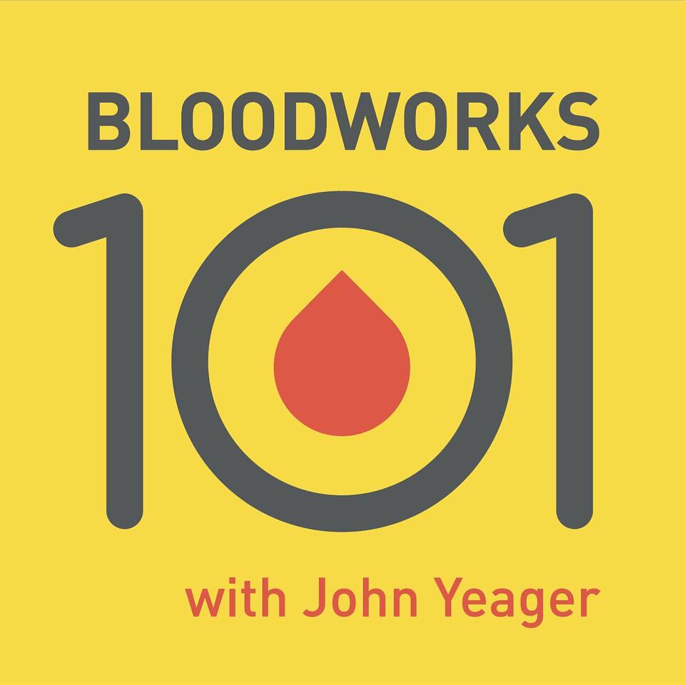 Bloodworks 101