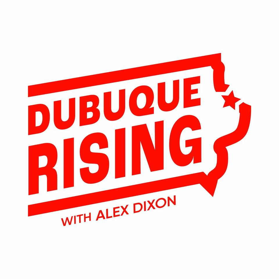 Dubuque Rising with Alex Dixon: A Surprising Gem on the Mississippi