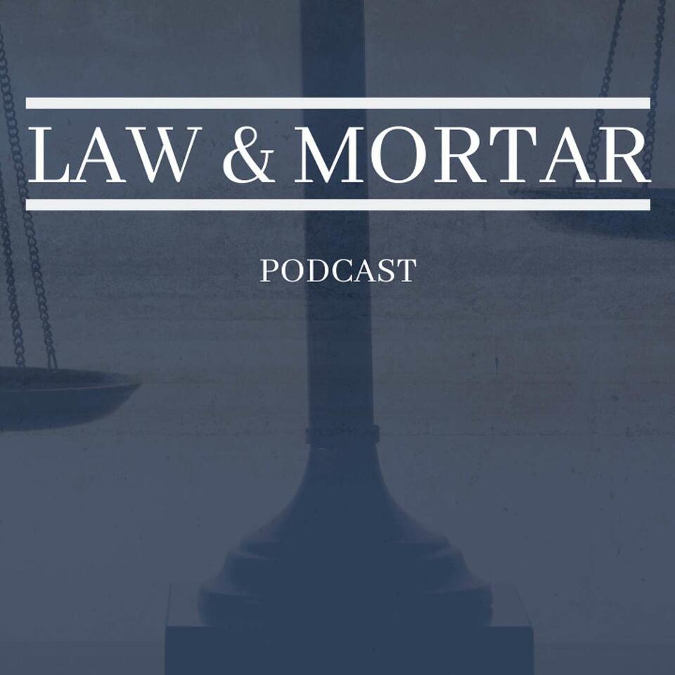 Law & Mortar