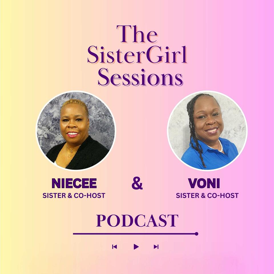 The SisterGirl Sessions