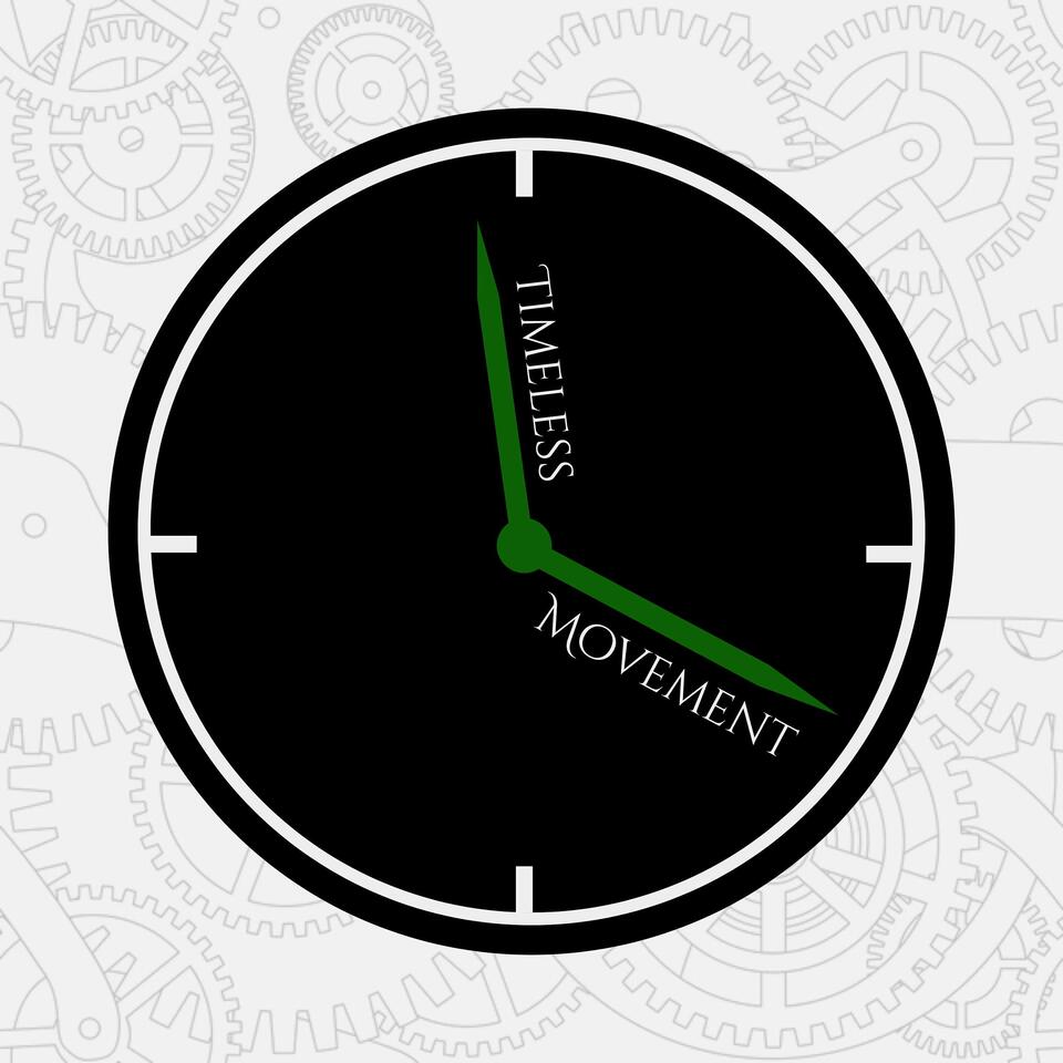 Timeless Movement