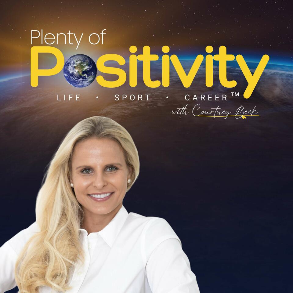 Plenty of Positivity with Courtney Beck