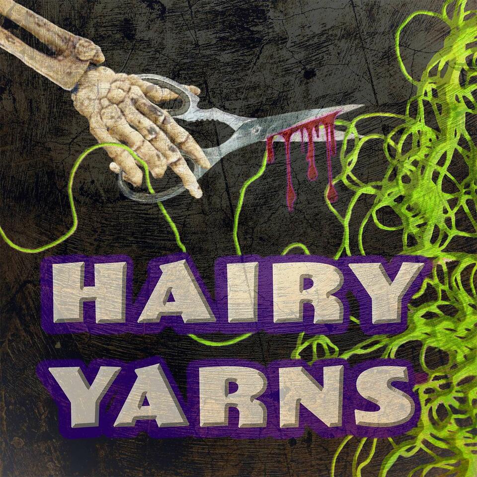 Hairy Yarns