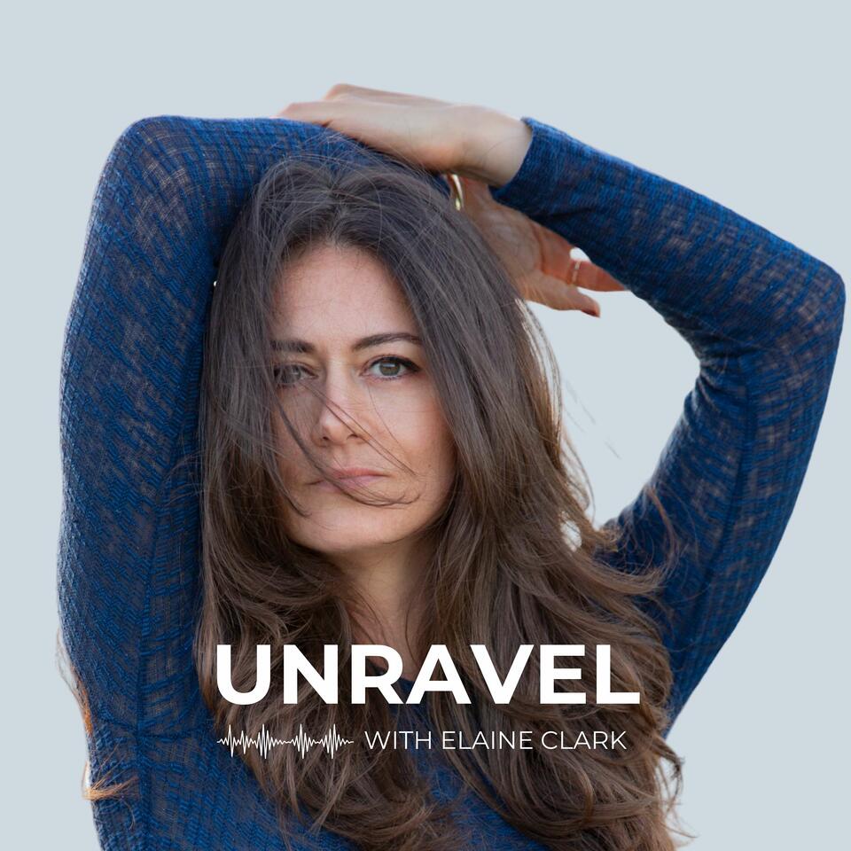 Unravel with Elaine Clark