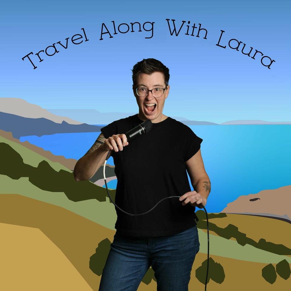 Travel Along With Laura