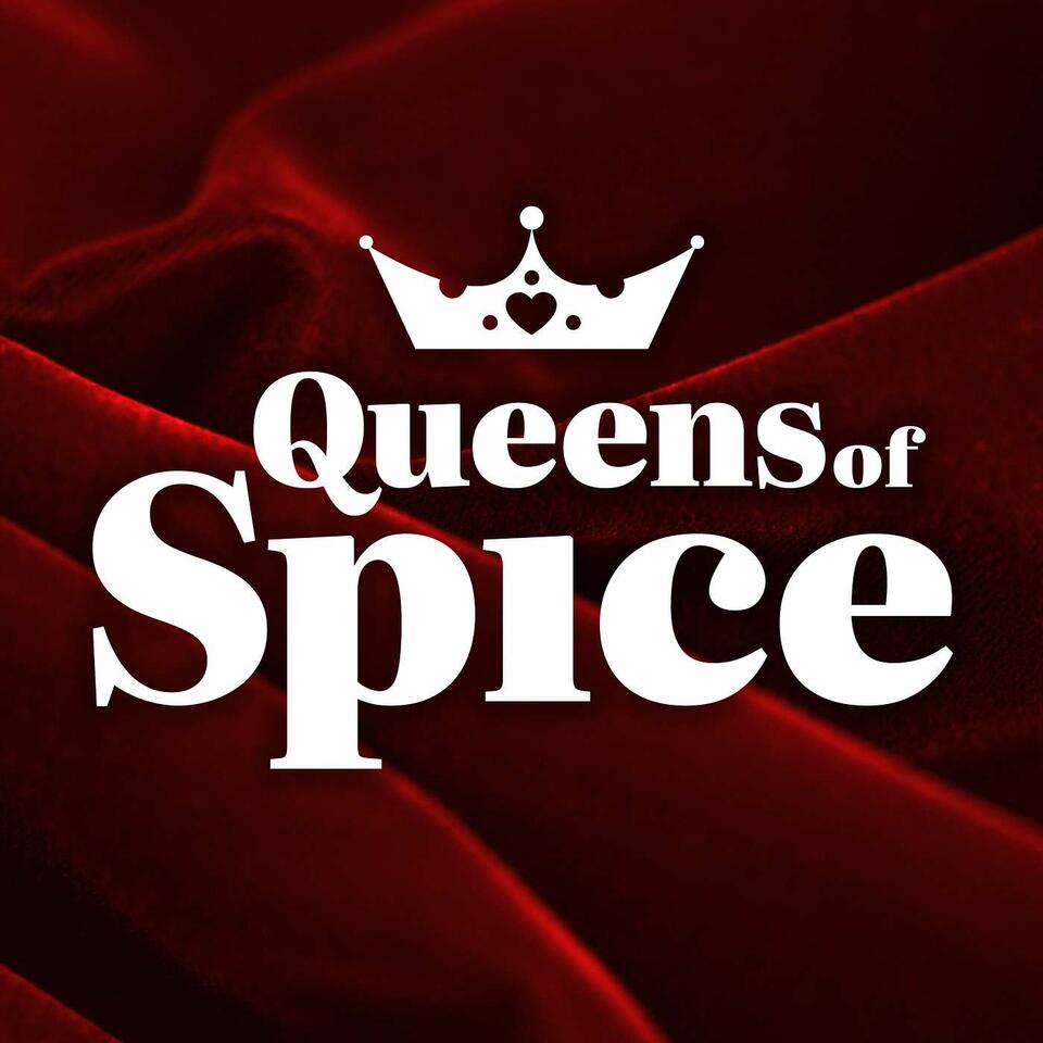 Queens of Spice