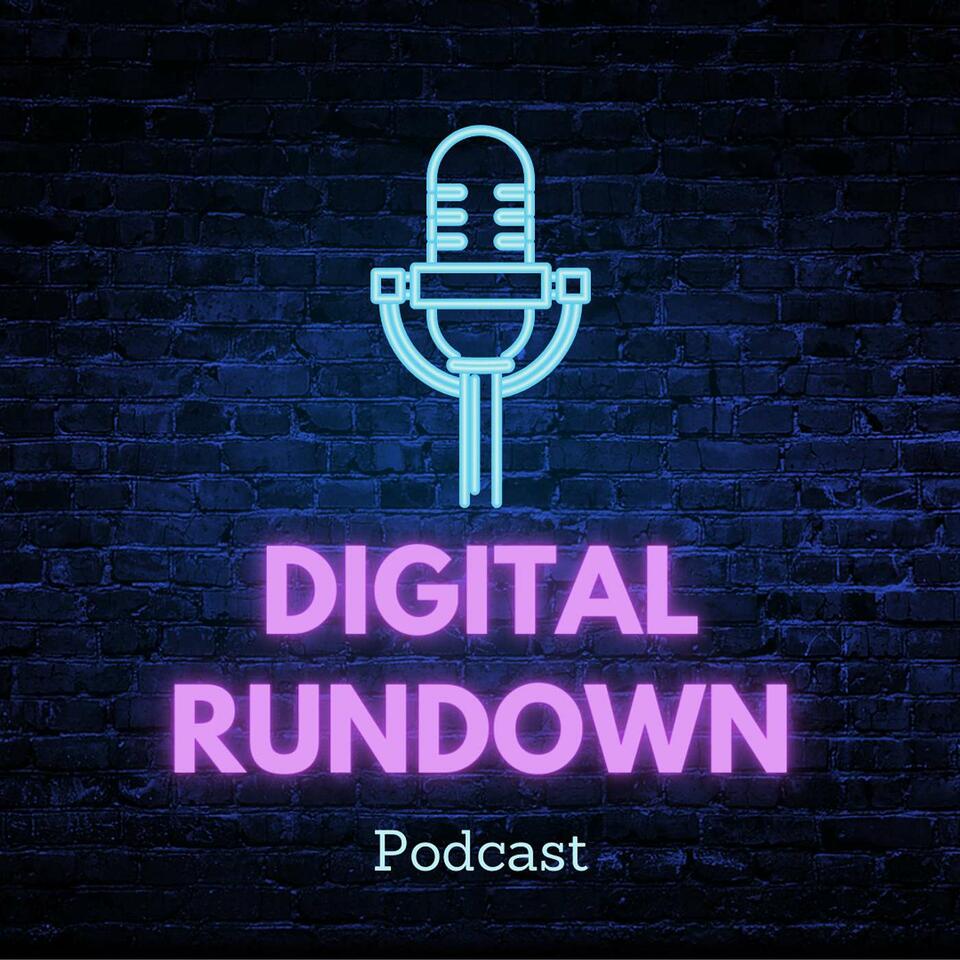 Digital Rundown