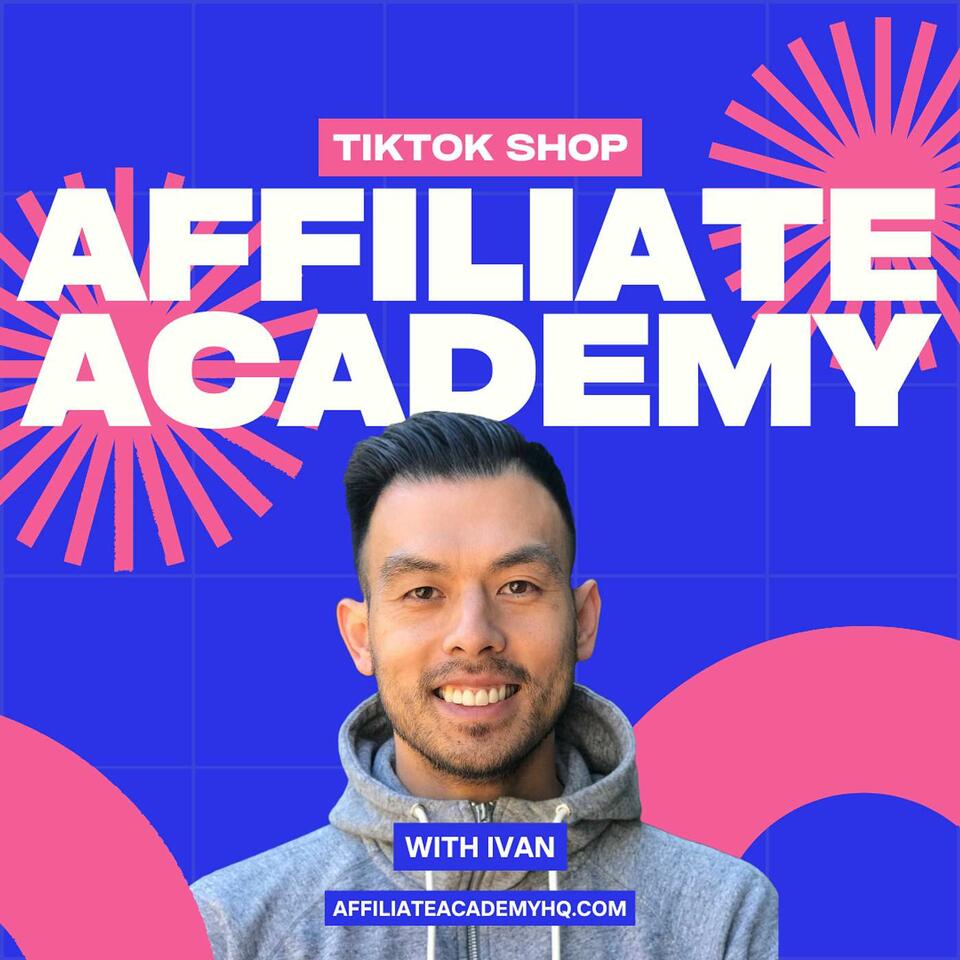 TikTok Shop - Affiliate Academy