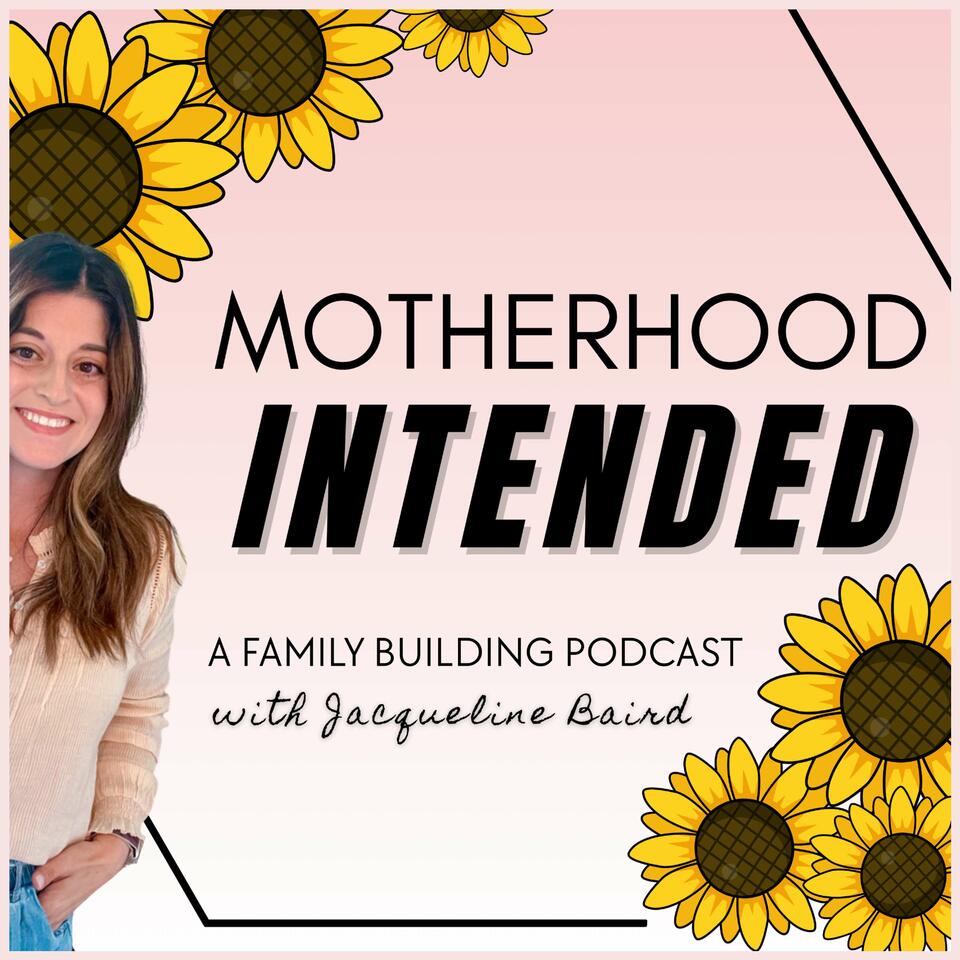 Motherhood Intended