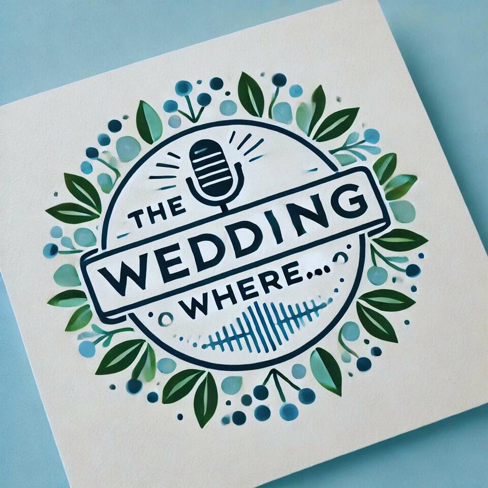 The Wedding Where...