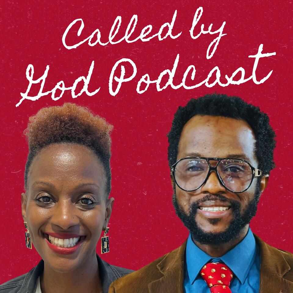 Called By God Podcast