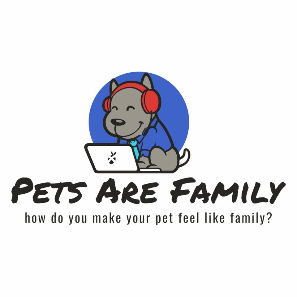 Pets Are Family