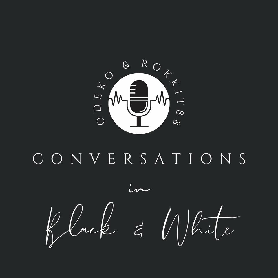 Conversations in Black and White