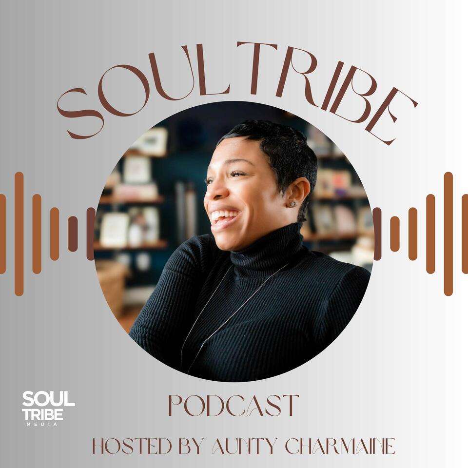 Soultribe Podcast
