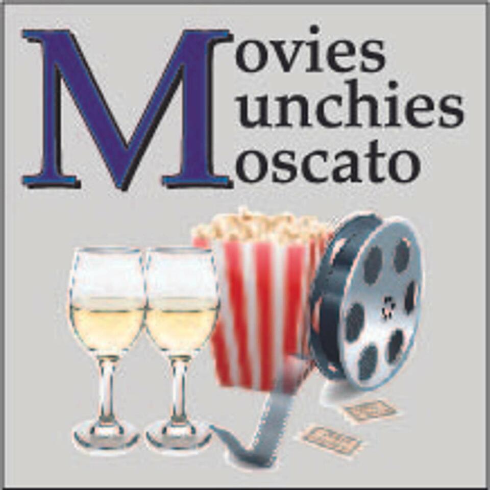 Movies Munchies & Moscato