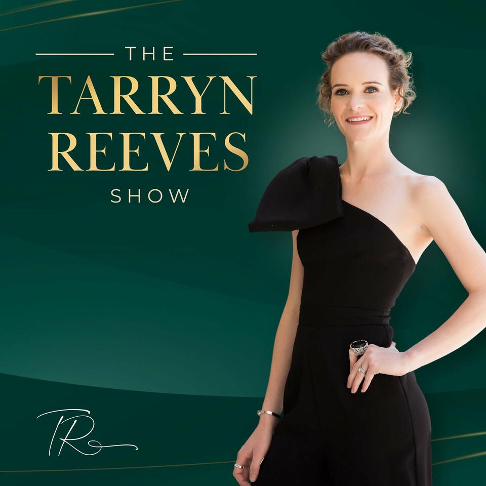 The Tarryn Reeves Show