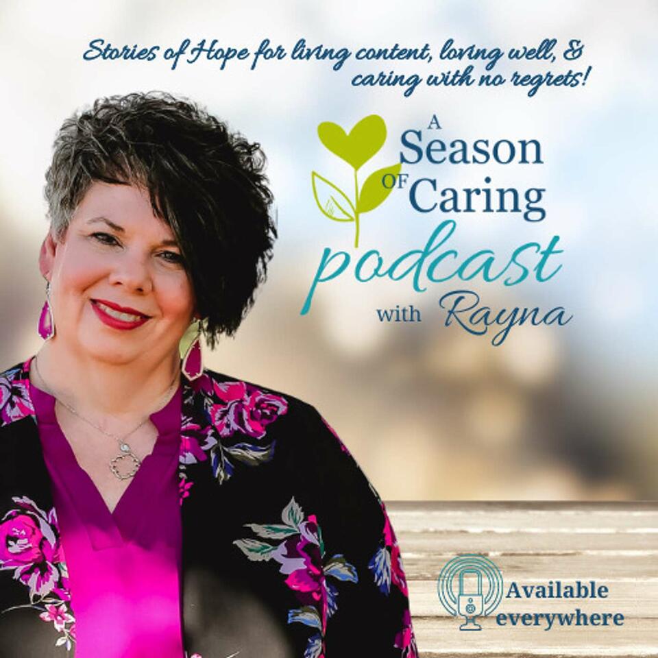 A Season of Caring Podcast