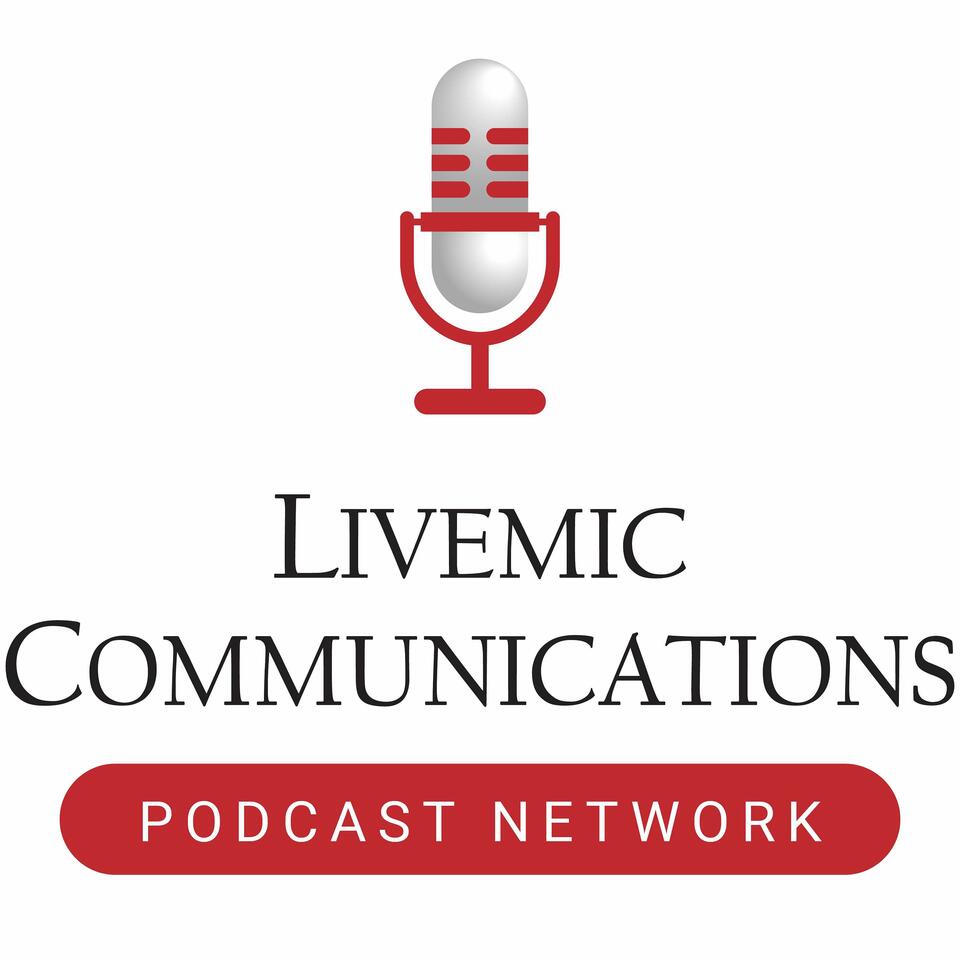 Livemic Communications Podcast Network