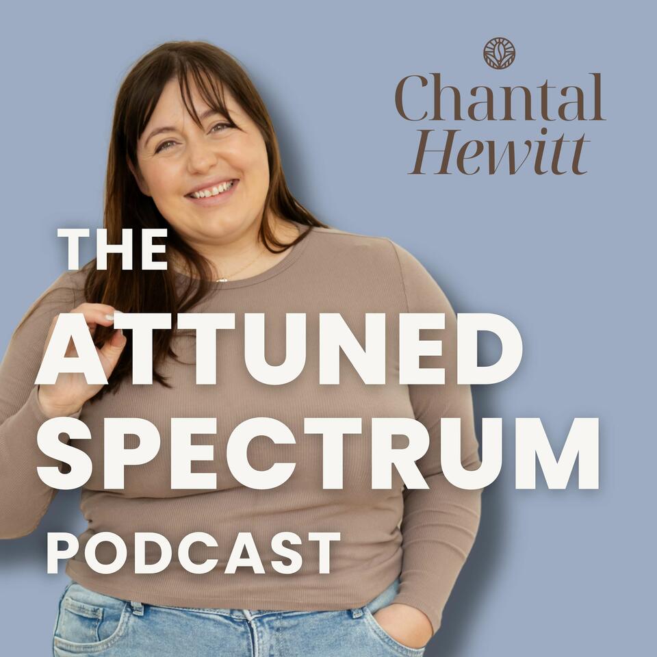 The Attuned Spectrum Podcast