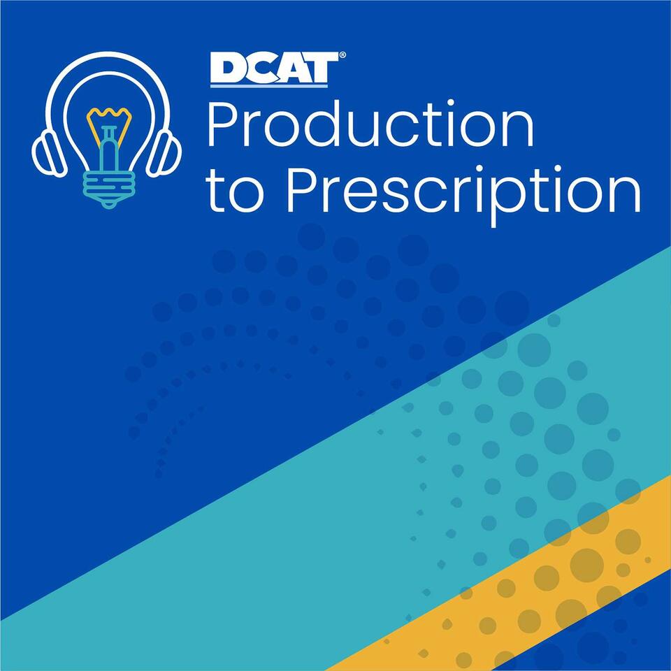 DCAT Value Chain Insights’ Production to Prescription