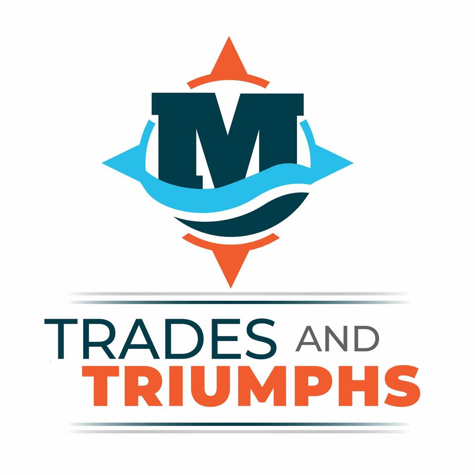 Trades and Triumphs