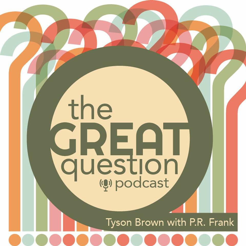The Great Question Podcast