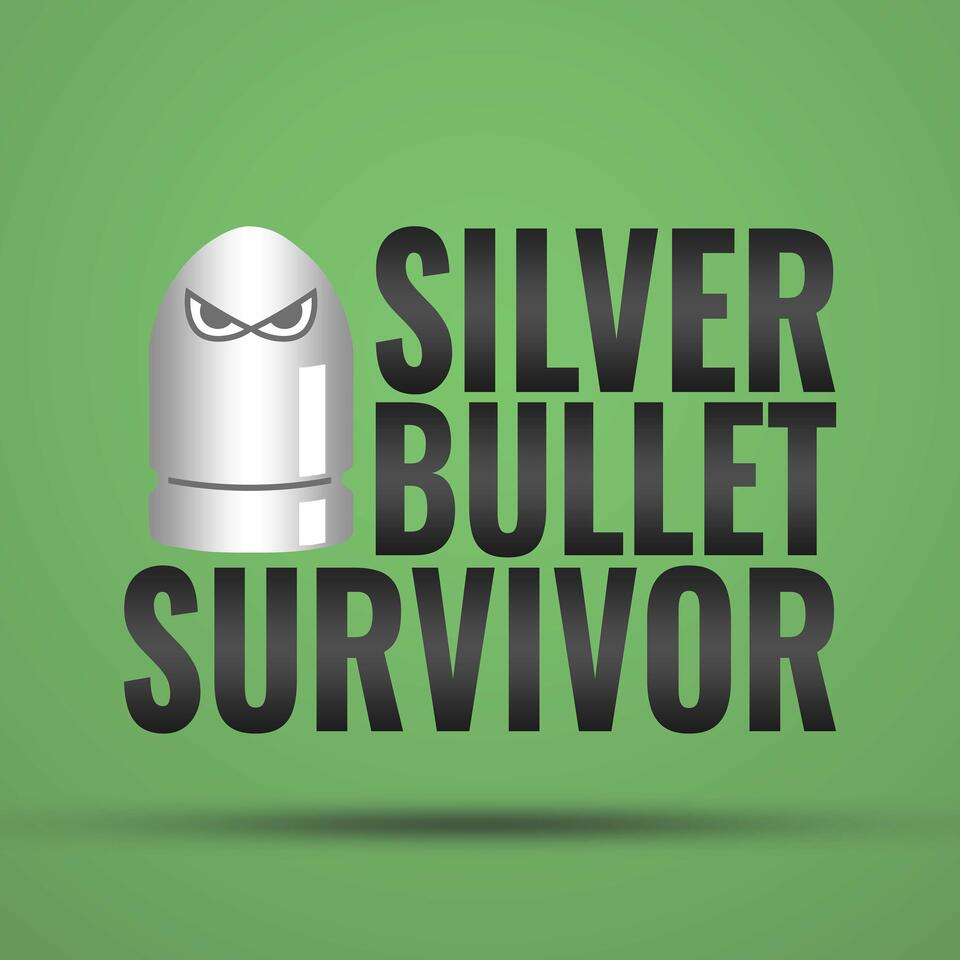 Silver Bullet Survivor