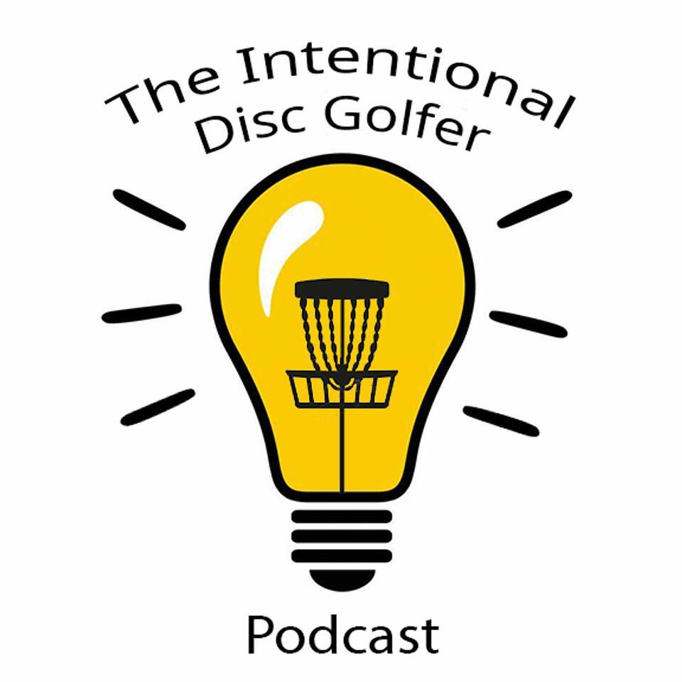 The Intentional Disc Golfer