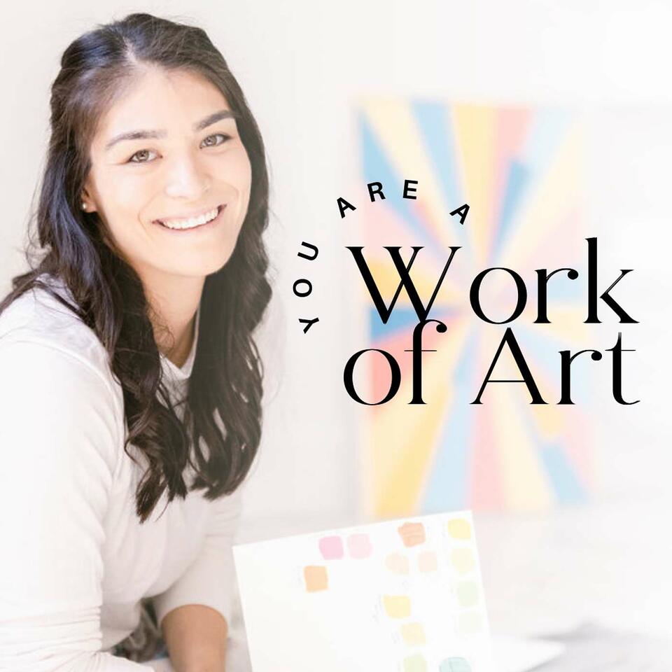 You Are A Work of Art