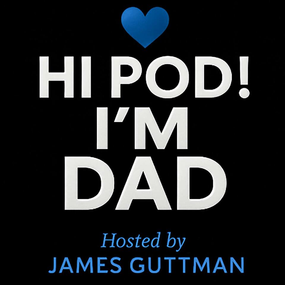 Hi Pod! I'm Dad.