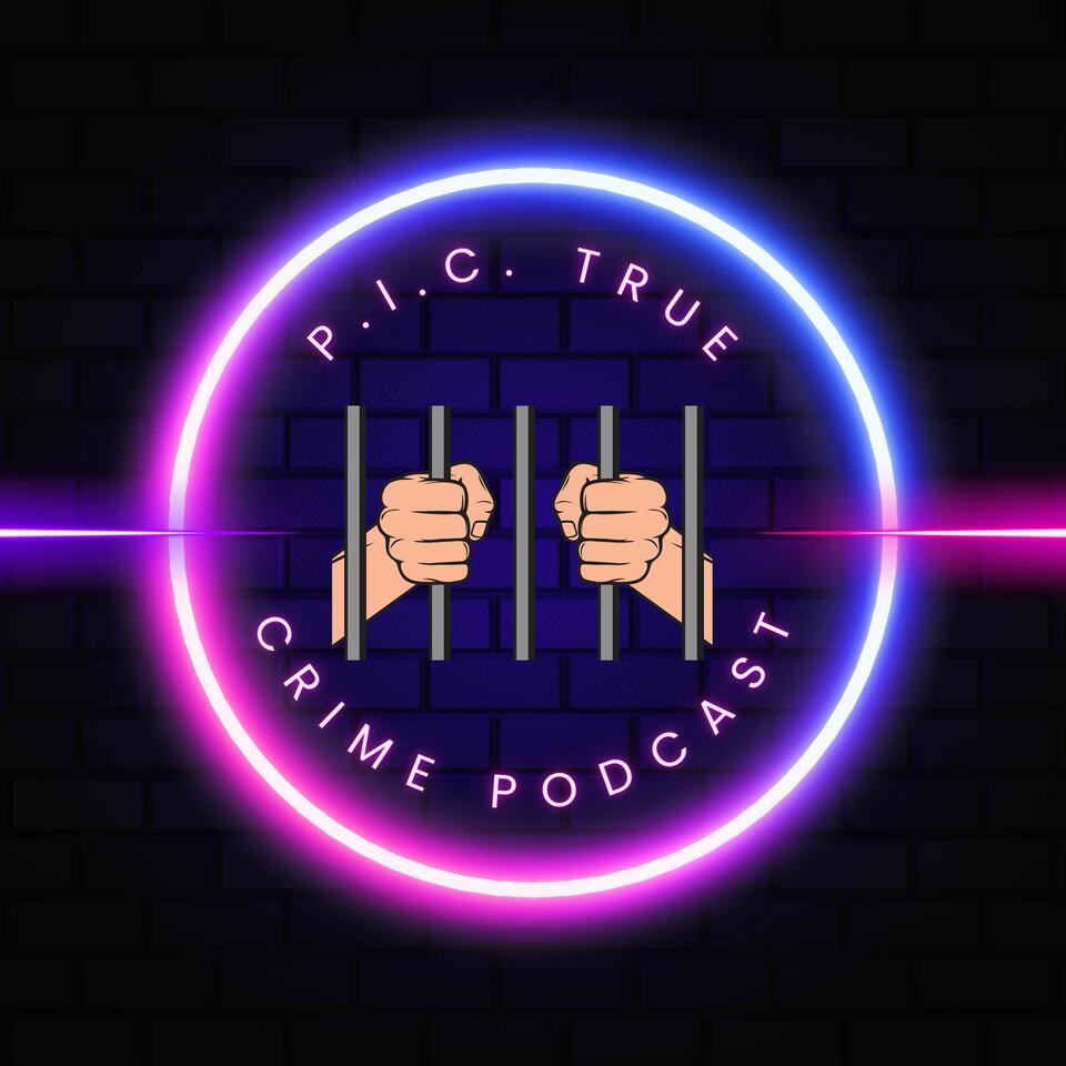 P. I.C. True Crime Podcast