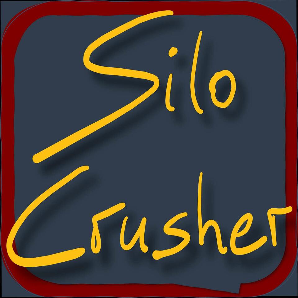 Silo Crusher Podcast