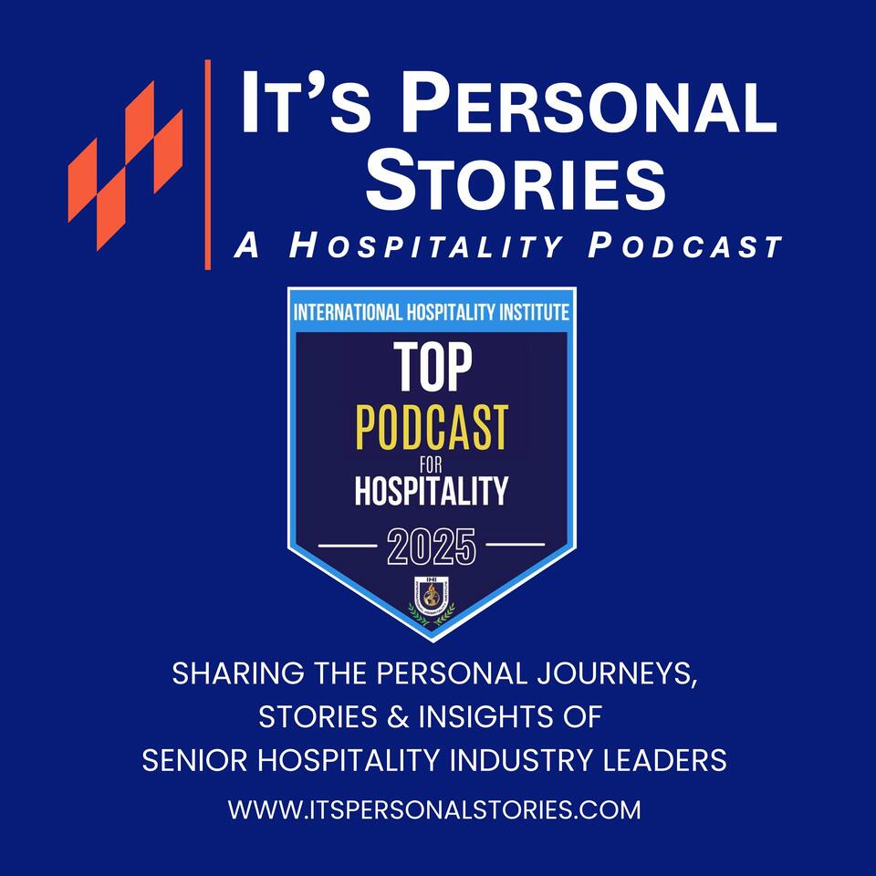 It's Personal Stories, A Hospitality Podcast