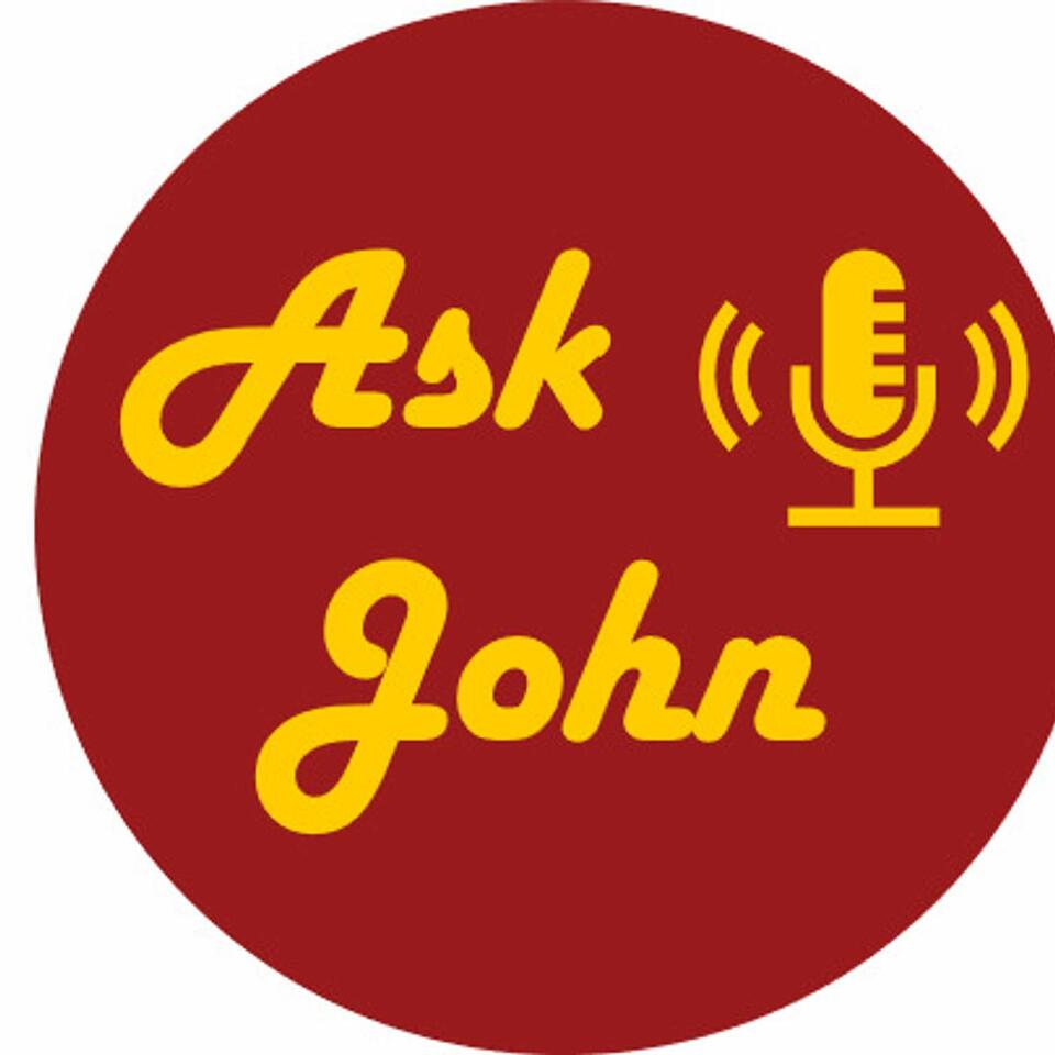 Ask John