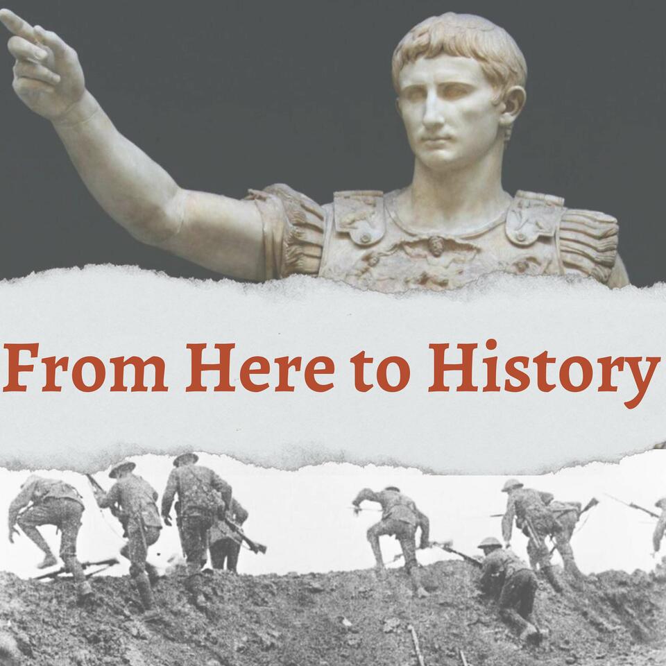 From Here to History