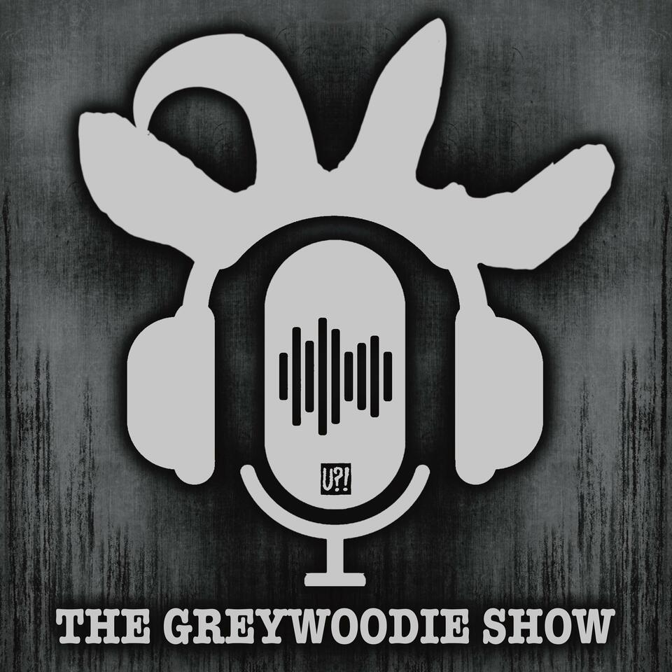 The Greywoodie Show