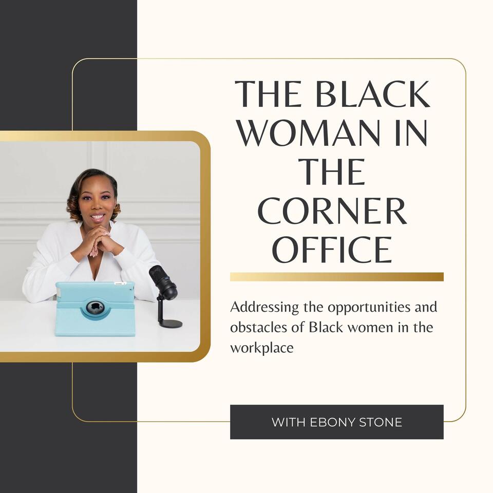 The Black Woman in the Corner Office