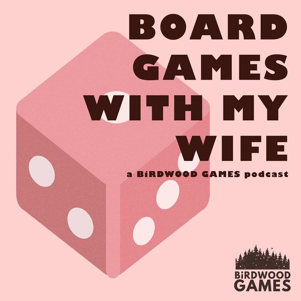 Board Games With My Wife