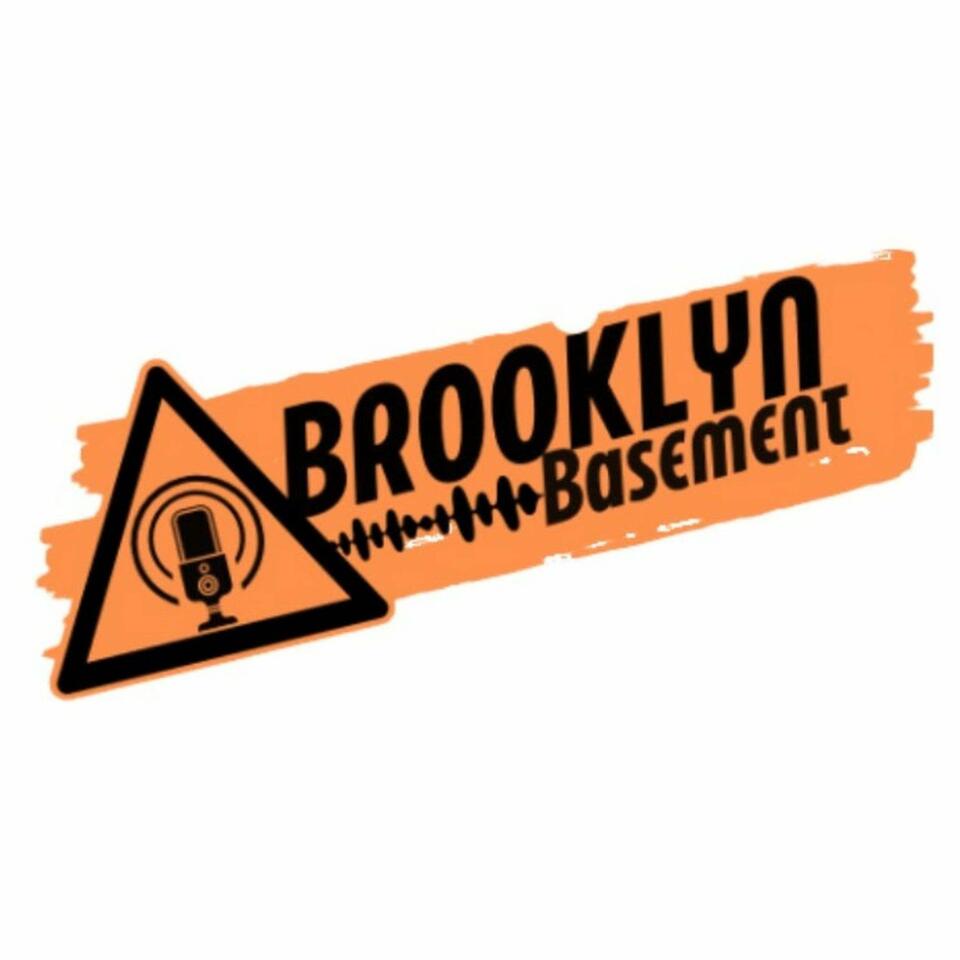 Brooklyn Basement Podcast