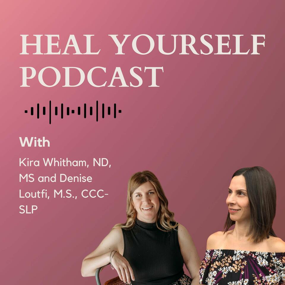 Heal Yourself Podcast