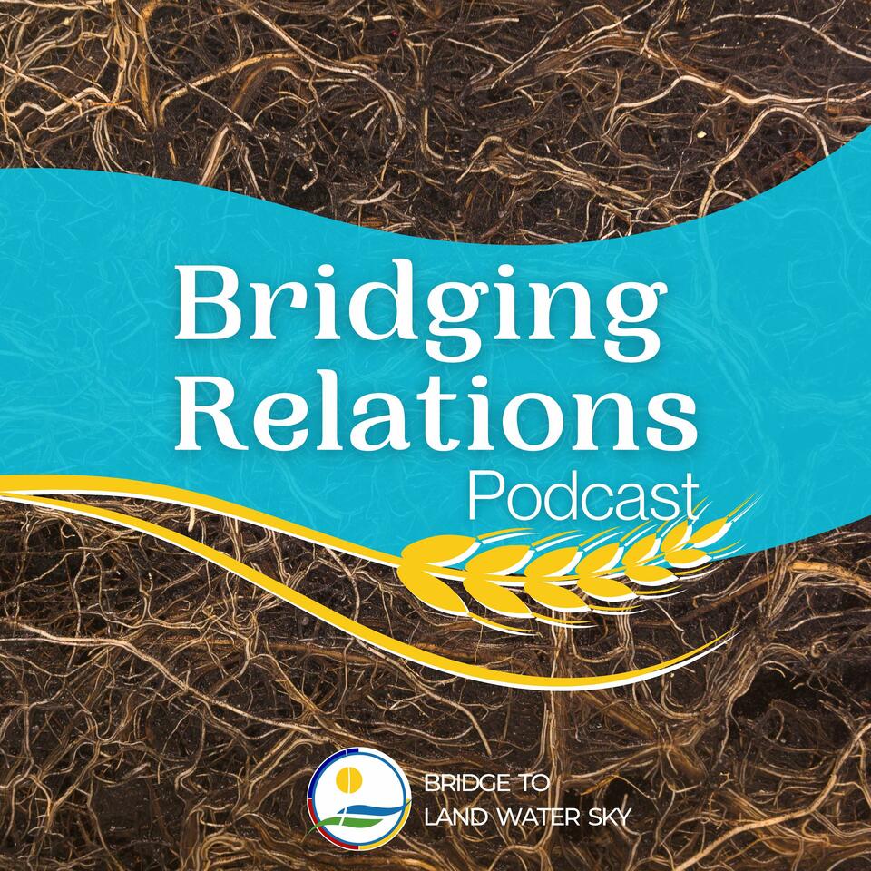 Bridging Relations Podcast