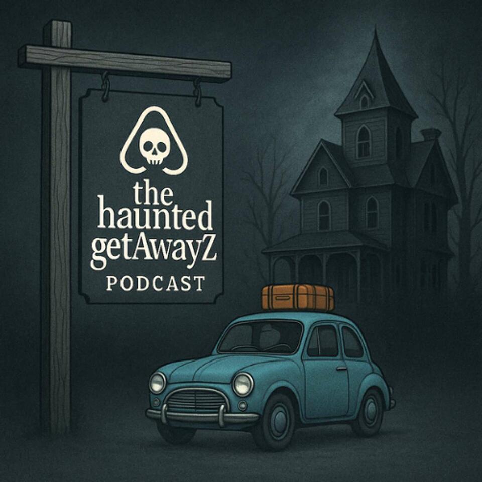 the haunted getAwayZ