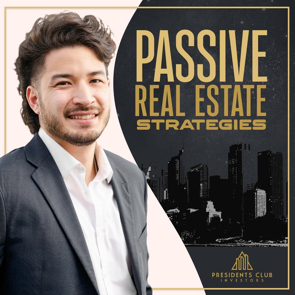 Passive Real Estate Strategies: Investing in Syndications and Funds