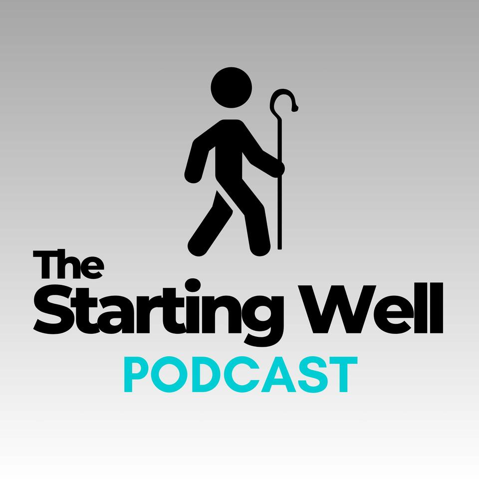 The Starting Well Podcast