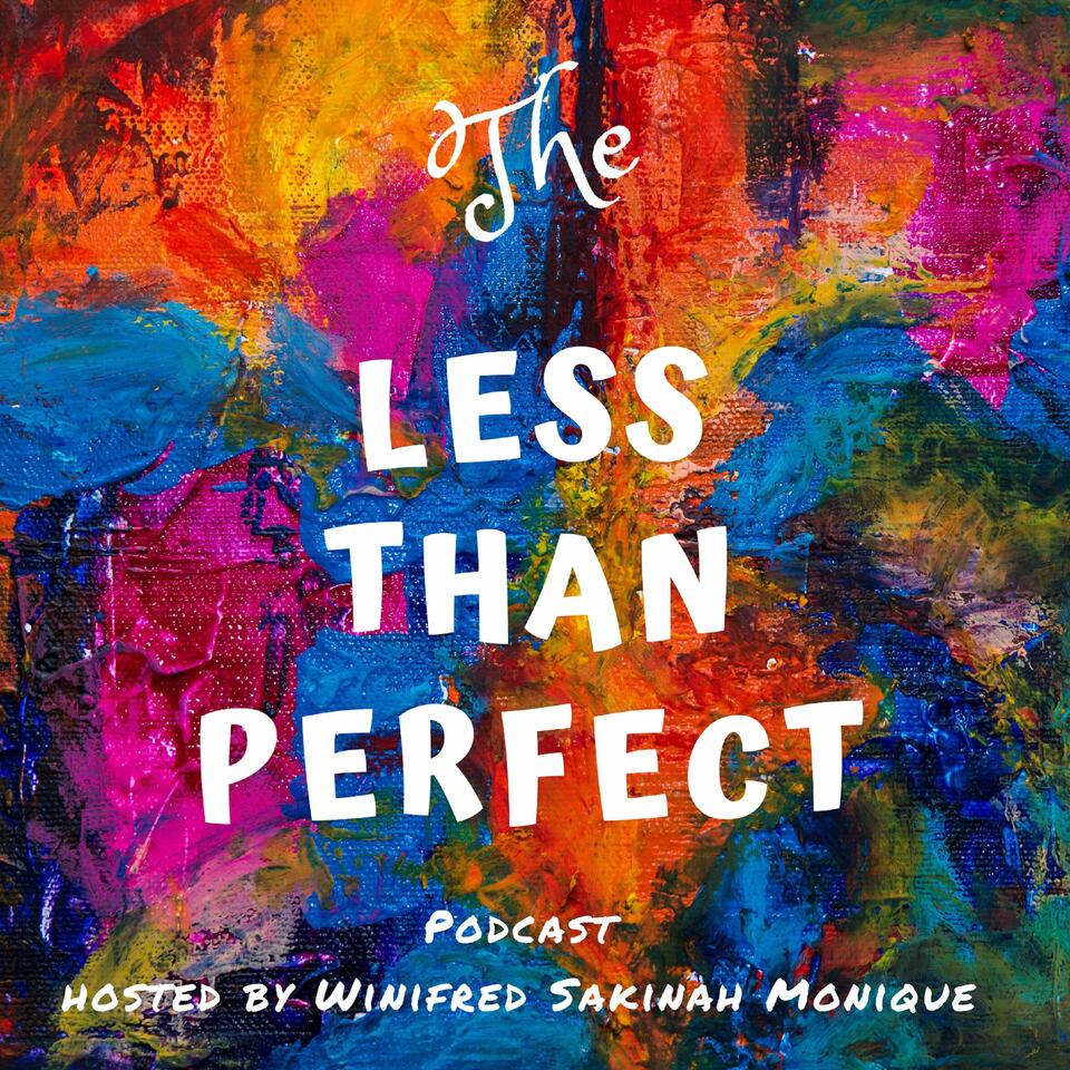 The Less Than Perfect Podcast