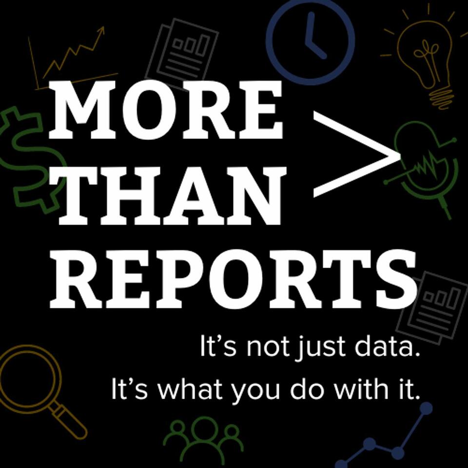 More Than Reports