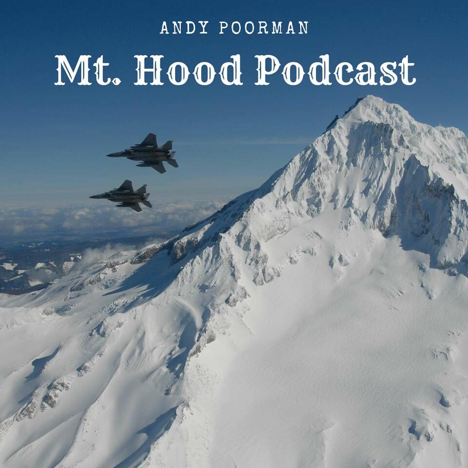 Mt. Hood Podcast
