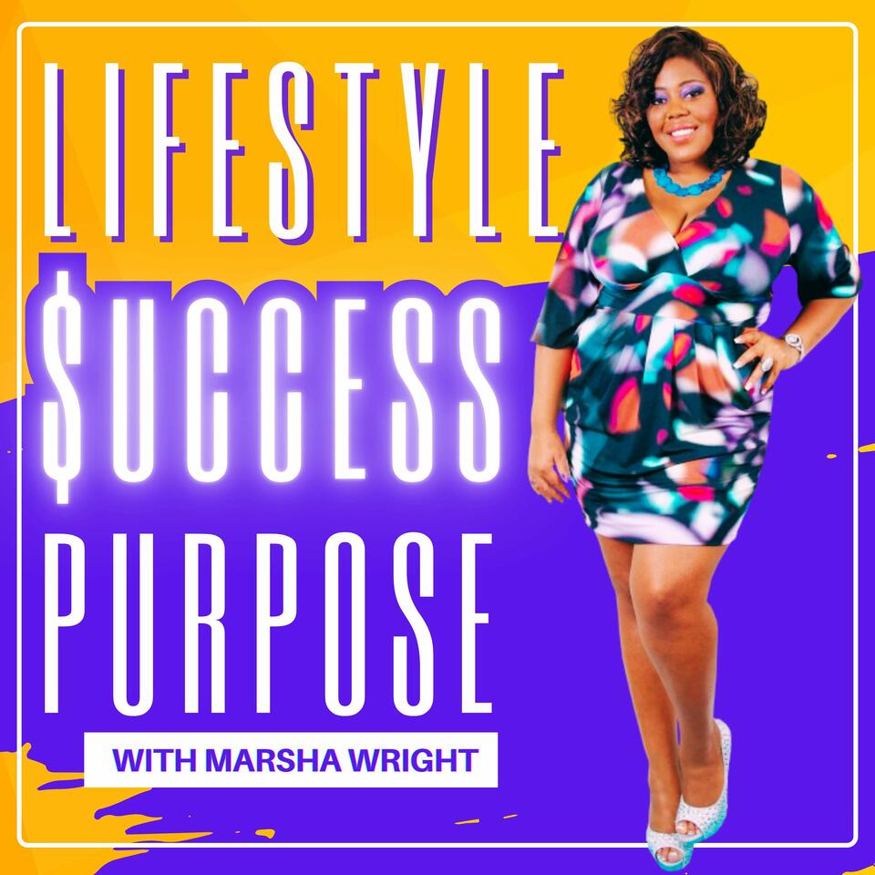 LIFESTYLE SUCCESS PURPOSE